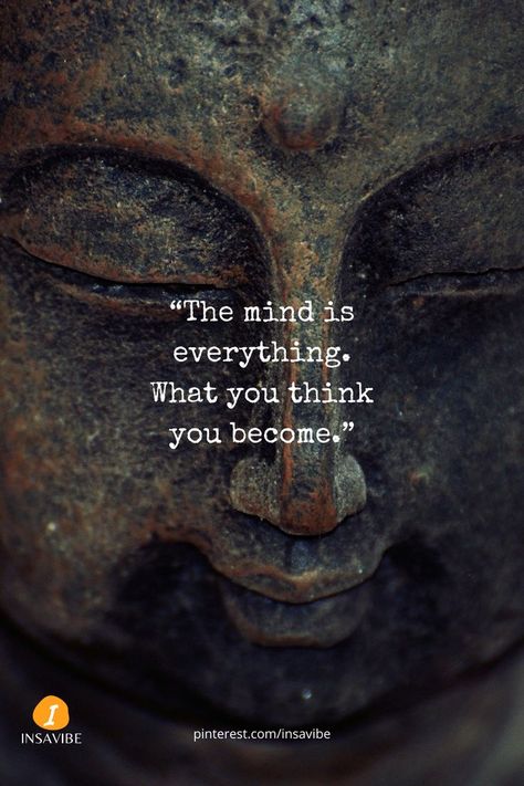 Buddha Become Quotes, Mind Is Everything, Classroom Quotes, Inspirational Quotes Wallpapers, Islamic Love Quotes, Reality Quotes, Change Your Life, Pretty Quotes, What You Think