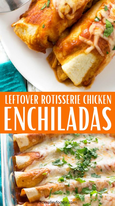 Leftover Shredded Chicken Recipe, Chicken Enchiladas Recipes, Rotisserie Chicken Recipes Healthy, Mexican Easy, Rotisserie Chicken Enchiladas, Leftover Chicken Recipes Easy, Using Rotisserie Chicken, Enchiladas Recipes, Rotisserie Chicken Recipes Leftover