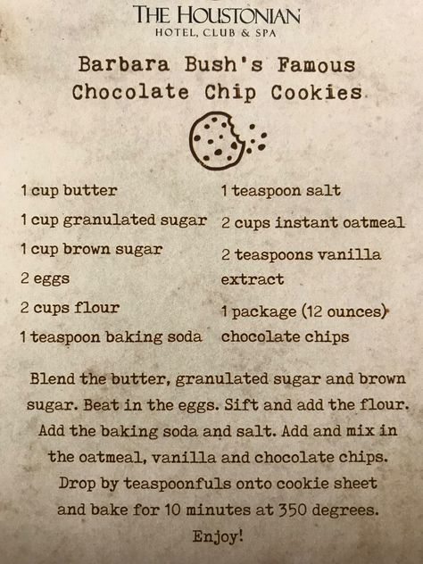 Barbara Bush’s Famous Chocolate Chip Cookies.  Did you know Barbara Bush passed her famous chocolate chip cookie recipe on to the pastry chef at the Houstonian? Now, they’re sharing it will all of us! Famous Chocolate Chip Cookies, Continental Food, Celebrity Recipes, Barbara Bush, Famous Chocolate, Cranberry Cheese, Chocolate Chip Cookie Recipe, Recipes Christmas, Chocolate Cookie Recipes