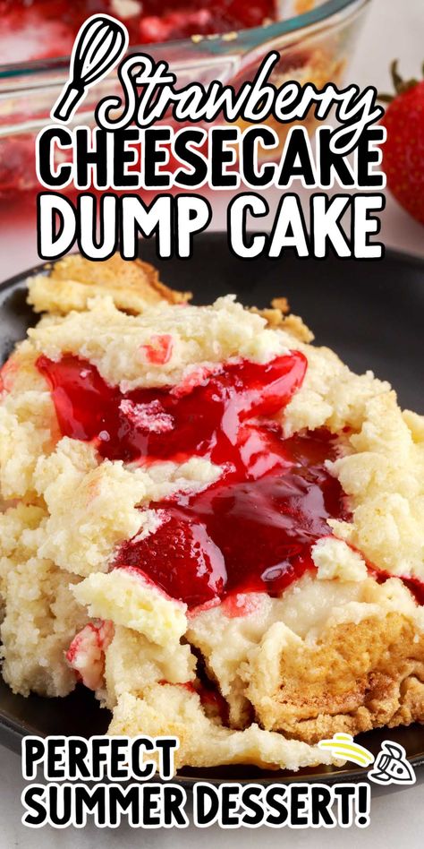 Apple Cheesecake Dump Cake, Cherry Cheesecake Dump Cake Recipes, Fancy Strawberry Desserts, Cake Dump Recipes, Strawberry Dump Cheesecake, Pretty Mother’s Day Desserts, Banana Strawberry Cheesecake, Fruit Filled Cake, Simple Dump Cake