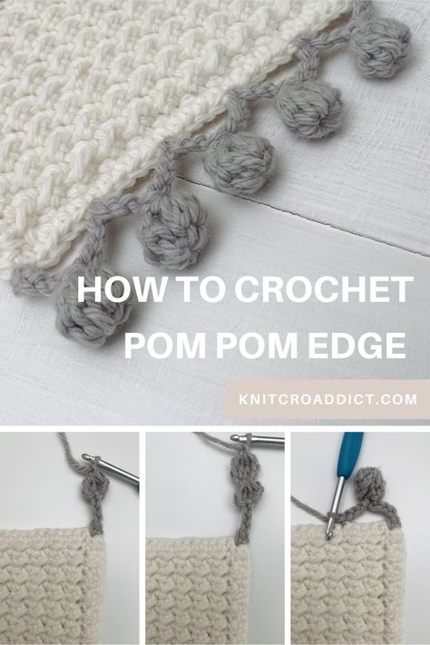 This is a quick tutorial on how to add a crochet pom pom border to your crochet projects. It’s a great way to add some flair to your crochet edges. #crochetpompomborder #crochetpompom #crochetborder #crochetedges #crochet #crochetpattern #easycrochet Crochet Borders For Blankets, Picot Crochet, Crochet Pom Pom, Crochet Blanket Border, Chunky Crochet Blanket Pattern, Crochet Blanket Edging, Stitches Pattern, Bobble Stitch Crochet, Crochet Border Patterns