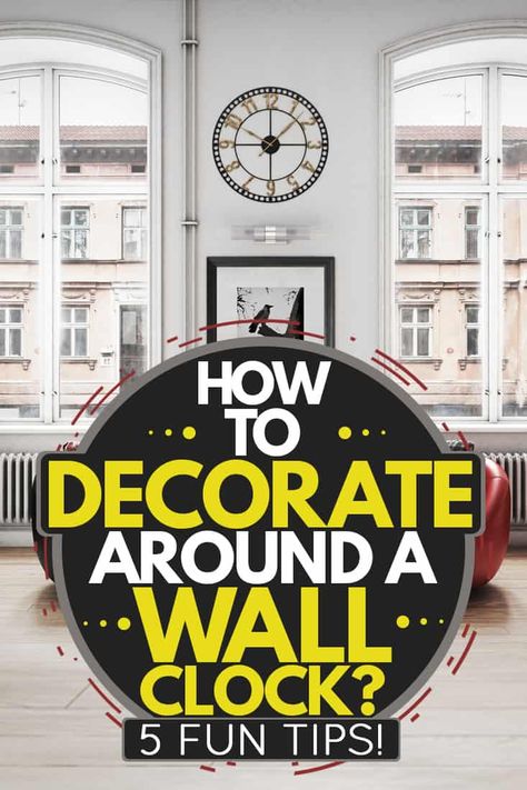 Decor Around Large Clock Wall Ideas, Clock And Pictures On Wall, Decorative Wall Clocks Large, Wall Clock Collage Ideas, Big Wall Clock Decor Ideas Living Room, Gallery Wall Ideas With Large Clock, Wall Clock Kitchen Decor Ideas, Clock Wall Decor Layout Living Room, Dining Room Wall Clock Decor Ideas