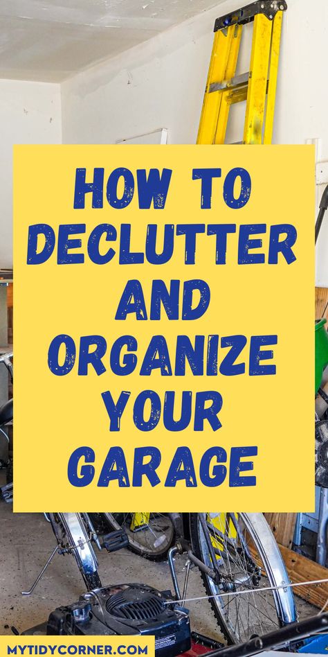 A garage and text overlay about how to declutter and organize your garage. Organization For Garage Organizing Ideas, Decluttering Garage Organizing Ideas, Garage Design Organization, How To Organize Your Garage Ideas, Simple Garage Organization Ideas, Garage Organization Layout Design, How To Organize My Garage, Garage Zones Ideas, Bag Chair Storage Ideas