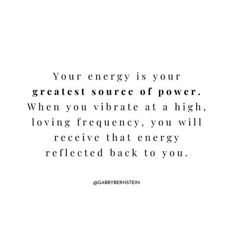 Attracting Positive Energy Quotes, Beautiful Energy Quotes, Energy Is Everything Quote, Energy Connection Quotes, Energy Is Contagious Quotes, Attract Positive Energy Quotes, Everything Is Energy Quote, Big Energy Quotes, Gabby Bernstein Affirmations