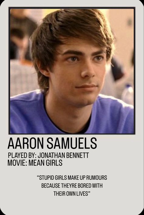 Aaron Samuels Mean Girls, Mean Girls Aaron, Aaron Samuels, Jonathan Bennett, Burn Book, Girl Haircut, Random Photos, Tv Characters, Clueless