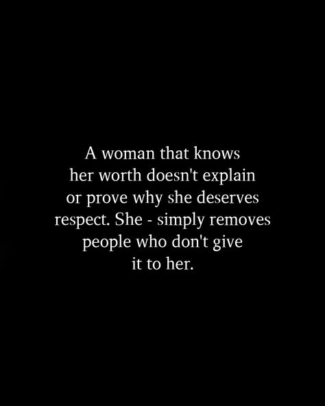 Respect Yourself Quotes, Other Woman Quotes, Needing You Quotes, Respect Relationship Quotes, Deserve Better Quotes, Deserve Quotes, Self Respect Quotes, Respect Quotes, Respect Women Quotes