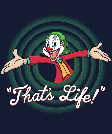 That's Life t-shirt Image Joker, Der Joker, Joker Images, Of Monsters And Men, Joker Artwork, Joker Pics, Thats All Folks, Joker Wallpapers, Joker Art