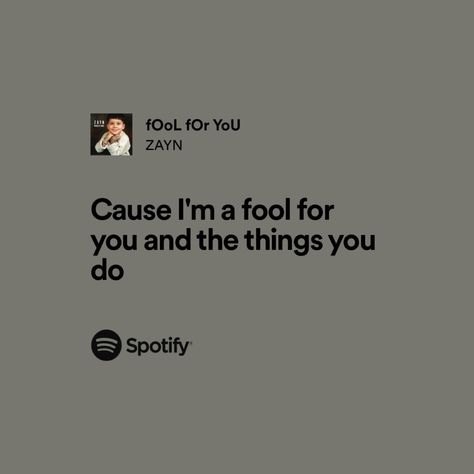 Zayn Songs Lyrics, Zayn Malik Spotify Lyrics, Zayn Lyrics Spotify, Zayn Song Lyrics, Zayn Lyrics Wallpaper, Zayn Malik Spotify, Liam Payne Lyrics, Zayn Quotes, Zayn Malik Songs