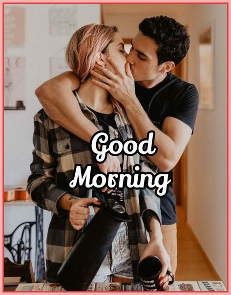 Morning Texts For Boyfriend, Good Morning Texts For Boyfriend, Texts For Boyfriend, Good Morning Wife, Good Morning Kiss Images, Morning My Love, Good Morning Romantic, Good Morning Hug, Good Morning Kisses