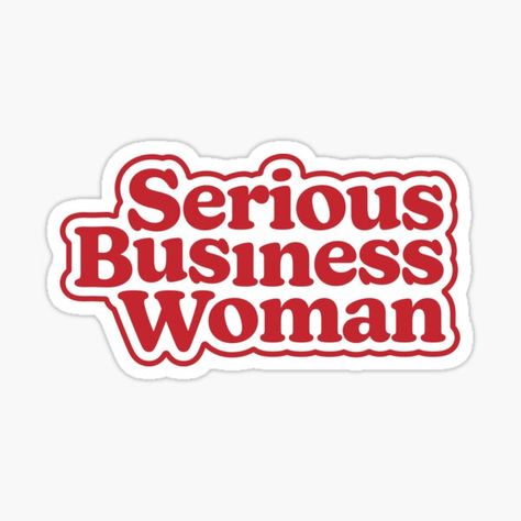 Serious Business Woman, Business Woman Stickers, Sticker Buisness Aesthetic, Sticker For Business, Inspiration Stickers, Bussines Woman, Student Stickers, Women Stickers, Stickers For Business