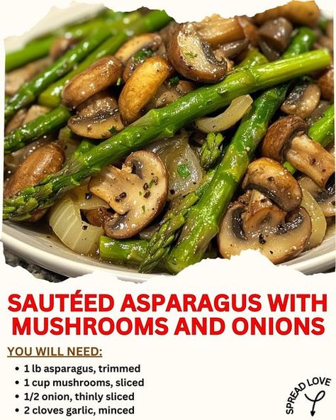 Mushroom Asparagus Recipes, Sautéed Asparagus, Saute Asparagus, Mushrooms And Onions, Asparagus And Mushrooms, How To Make Bacon, Grilled Mushrooms, Colorful Vegetables, Mushroom And Onions