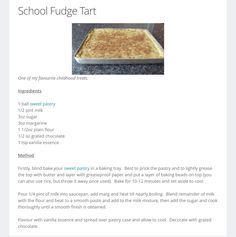 School Fudge Tart School Puddings, Fudge Tart, School Desserts, Tasty Deserts, School Dinner Recipes, Old School Desserts, Cornflake Cake, Pudding Pie Recipes, School Dinner