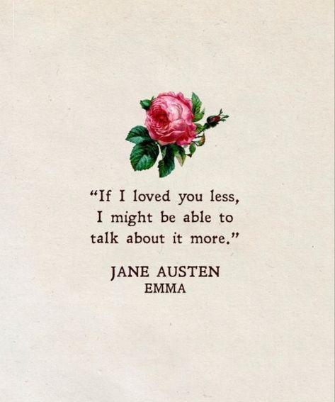 Austen Quotes, Literary Love Quotes, Emma Jane Austen, Jane Austen Quotes, Lang Leav, Emma Jane, Literature Quotes, Literary Quotes, Historical Romance