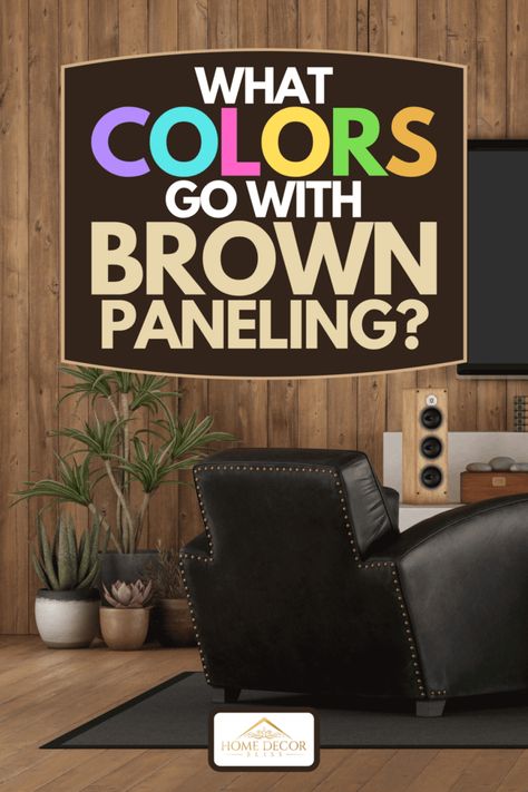 What Colors Go With Brown Paneling? - Home Decor Bliss Decorating Wood Panel Walls Living Room, Dark Brown Paneling Wood Walls, Brown Paneling Walls, Paint Colors That Go With Wood Paneling, Brown Paneling Walls Decor, Wood Paneling Decor Living Room, Dark Paneling Living Room, Dark Wood Wall Panelling, Modern Wood Paneling Walls