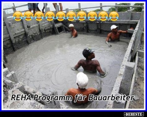 REHA Programm für Bauarbeiter.. | Lustige Bilder, Sprüche, Witze, echt lustig Hot Tub, Pool, Humor, Funny, Pins, Quick Saves, Humour