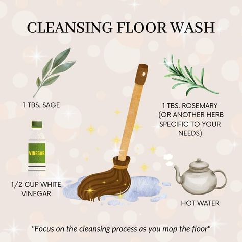 Cleansing Floor Wash, Natural Cleaning Products Diy, Kitchen Witch Recipes, House Cleansing, Vinegar Uses, Witch Spirituality, Magic Spell Book, Energy Healing Spirituality, Herbal Healing