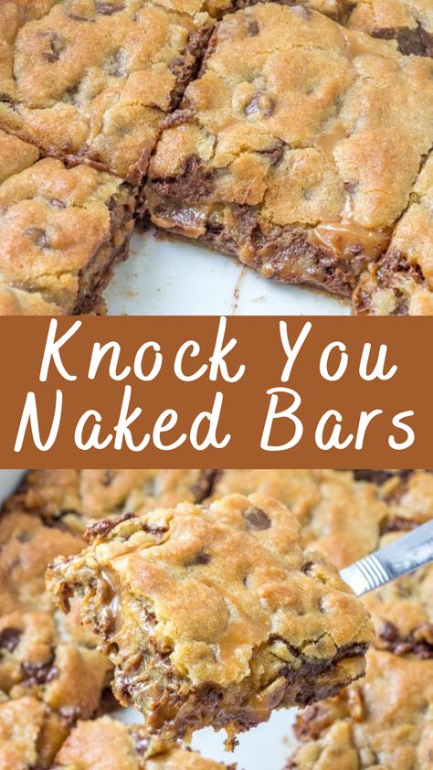 Knock You Naked Bars Recipe | Cheff Recipes Best Dessert Bars For A Crowd, Easy Dessert Recipes For Thanksgiving, Silent Auction Dessert Ideas, Thanksgiving Dishes To Bring Desserts, Knock You Naked Bars Recipe, Desserts To Go With Nacho Bar, Chocolate Chip Cookie Bars Sheet Pan, Family Gathering Desserts, Chocolate Dessert For A Crowd