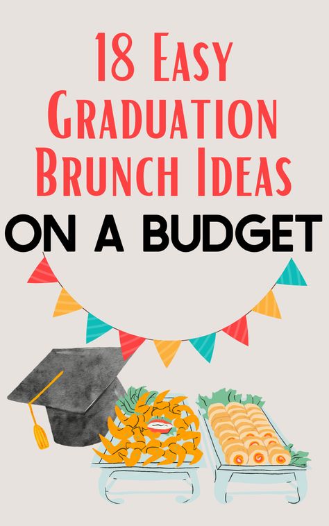 18 Easy Graduation Brunch Menu Ideas And How To Feed People On A  Budget Brunch Ideas For Graduation Party, College Graduation Brunch Party Ideas, Brunch Themed Graduation Party, College Graduation Brunch Ideas, Graduation Party On A Budget, Breakfast Graduation Party Ideas, Brunch Graduation Party Ideas, Graduation Party Brunch, Graduation Brunch Ideas