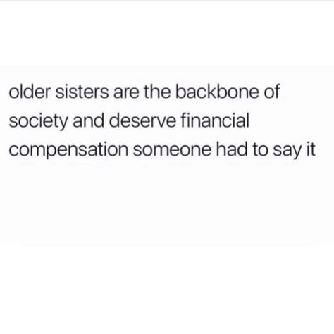 Older Sister Quotes, Siblings Funny Quotes, Childhood Quotes, Sibling Quotes, Motivational Poems, Siblings Funny, Gemini Life, Older Sister, Sister Quotes