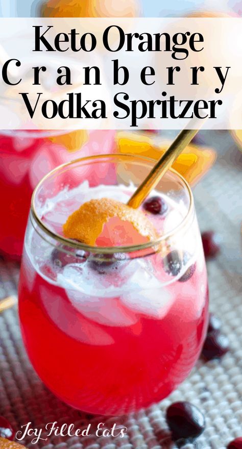 Orange Cranberry Vodka Spritzer - Keto, Low Carb Regardless of what you might think, fun holiday cocktails are not off-limits just because your keto! This Keto Orange Cranberry Vodka Spritzer is light, refreshing and perfect to enjoy throughout the holiday season! #lowcarb #lowcarbrecipes #lowcarbdiet #keto #ketorecipes #ketodiet #thm #trimhealthymama #glutenfree #grainfree #glutenfreerecipes #recipes #christmas #cocktail #spritzer #sugarfree Light Christmas Cocktails, Christmas Martinis, Viva Magazine, Fun Holiday Cocktails, Vodka Cranberry, Light Cocktails, Low Carb Cocktails, Orange Vodka, Keto Cocktails