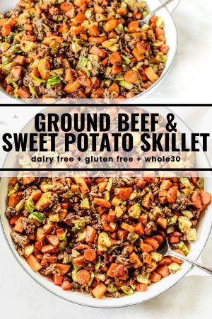 Meat Dishes For Dinner Meals, Whole 30 Meals With Ground Beef, Ground Turkey Sweet Potato Brussel Sprout, Meals With Ground Beef Dairy Free, Dinners With Sweet Potatoes Healthy, Ground Beef Brussel Sprouts Sweet Potato, Brussel Sprout Ground Beef, Sweet Potato Dinner Casserole, Hamburger Meat Sweet Potato Recipes