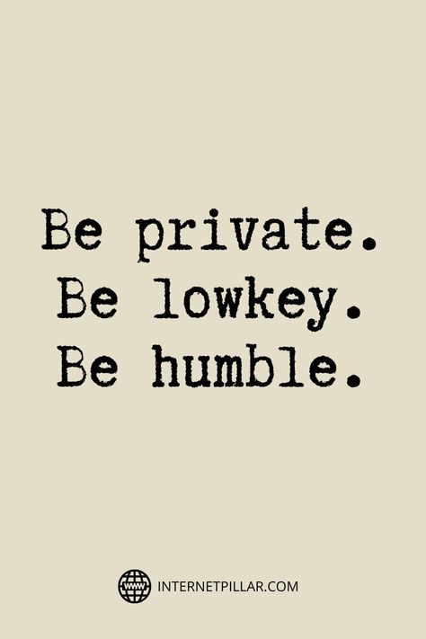 Be Lowkey, Health Benefits Of Salmon, Benefits Of Salmon, Choose Me Quotes, Monday Motivational Quotes, Be Private, Humble Quotes, Be Humble, Fitness And Wellness