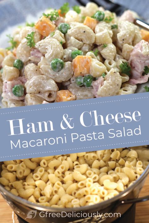 Macaroni Ham Salad Recipe, Ham And Cheese Macaroni Salad, Macaroni And Ham Salad, Ham And Pea Pasta Salad, Ham And Cheese Pasta Salad, Ham Peas And Pasta, Macaroni Salad With Ham, Ham Pasta Salad, Cheese Peas