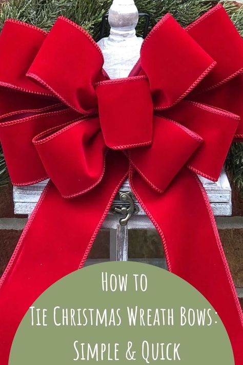 How To Tie A Ribbon Bow For Wreath, Bows For Outdoor Christmas Wreaths, Making A Wreath Bow With Ribbon, Red Christmas Bows Outside, Christmas Wreaths Bows Diy, Big Red Bows Christmas Diy, Make Wreath Bow, Xmas Bows Diy, How To Tie A Big Bow For A Wreath