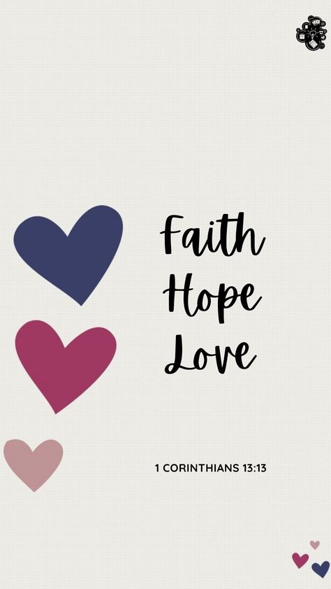 The Greatest Is Love, And Now These Three Remain, Love And Faith, But The Greatest Of These Is Love, Three Words Quotes Inspiration, God Is The Greatest, Three Words Quotes, God Is Love Wallpapers, New Year Bible Quotes