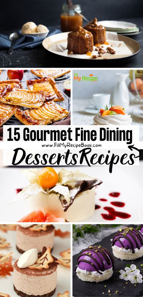 15 Gourmet fine dining desserts recipes ideas that are tastefully plated. Easy recipes such as cheesecakes, pancetta and tartlet recipes. gourmetfinediningdesserrecipes fine dining, dessert, recipes, ideas, Fine Dining Mini Dessert, Dessert Recipes Fine Dining, Elegant Plated Desserts, Easy Fine Dining Desserts, Fancy Dinner Party Desserts, Fancy Desserts For Two, Gourmet Mini Desserts, High End Desserts Recipes, Plated Desserts Fine Dining Pastry Chef