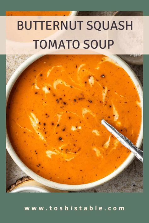 This easy to make butternut squash tomato soup is naturally sweet and creamy. This homemade vegan soup is cozy, comforting and absolutely delicious! Vegan Creamy Tomato Soup, Butternut Squash Tomato Soup Recipes, Tomato And Butternut Squash Soup, Tomato And Squash Soup, Cauliflower Squash Soup, Butternut Tomato Soup, Soup Recipes With Tomatoes, Butternut Squash And Tomato Soup, Tomato Butternut Squash Soup