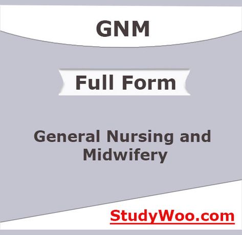 GNM is an acronym and its full form is General Nursing and Midwifery. This helps to deal with the education of nurses in general health care, nursing, and midwifery. About General Nursing and Midwifery (GNM) General Nursing and Midwifery or GNM is a three-year and six-month diploma course designed for aspirants who want to pursue a career in clinical nursing. GNM means General Nursing and Midwifery. It […] The post GNM Full Form, Gnm Nursing Notes, Gnm Nursing, Nursing Diploma, Nurse Study, Community Health Nursing, Nurse Study Notes, Surgical Nursing, Medical Surgical Nursing, Psychiatric Nursing