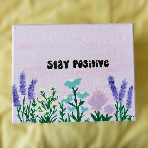 Small Painting With Quote, Small Canvas Quote Paintings, Simple Painting Ideas With Quotes, Painting Ideas On Canvas 2023, Positive Paintings Inspiration, Manifestation Painting Ideas, Easy Painting Ideas On Canvas Quotes, Easy Painting Ideas With Quotes, Easy Canvas Painting With Quotes