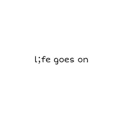 Life Goes On Tattoo Symbol, Simple Kpop Tattoo, Life Is Goes On, And Life Goes On, Cool Tattoos For Women Simple, Small Bts Tattoos, Bts Small Tattoos, Life Goes On Tattoo Ideas, Small Bts Inspired Tattoos