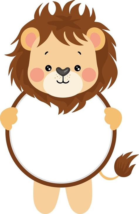 Cute lion with circle blank sign Safari Theme Classroom, Graduation Images, Lion Birthday, Blank Templates, Blank Sign, Alphabet Activities Preschool, Knitting Patterns Toys, Cute Lion, Baby Lion