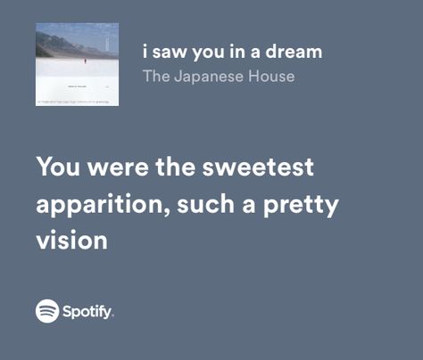 Saw You In A Dream The Japanese House, I Saw You In A Dream The Japanese House, I Saw You, I Saw You In My Dreams Quotes, 80s Retro Wallpaper, Japanese Lyrics, Cute Lyrics, Dream Lyrics, The Japanese House