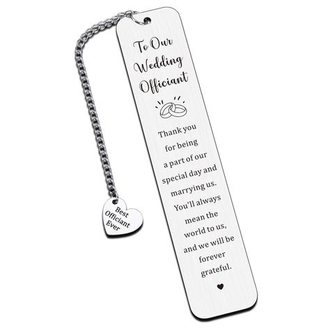 PRICES MAY VARY. Best Officiant Ever - This metal bookmark is engraved with "Thank you for being part of our special day and marring us. you'll always mean the world to us, and we will be forever grateful" and with the charm engraved "Best officiant ever". Make it the great thank you gifts for your wedding officiant, best officiant ever gifts idea. Wedding Officiant Gifts - Officiant gifts on wedding day, wedding ceremony, officiant's birthday, thanksgiving day, Christmas. Appreciation gifts for Officiant Proposal Ideas, Gifts On Wedding Day, Christmas Appreciation Gifts, Officiant Proposal, Officiant Gift, Gift For Pastor, Wedding Officiant Gift, Gifts For Wedding, Idea Wedding