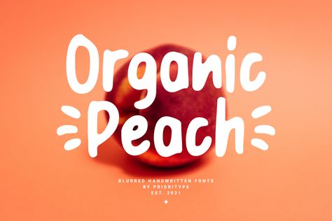 Organic Peach Font | Prioritype | FontSpace Branding Merchandise, Blur Effect, Photo Texture, Professional Presentation, Affinity Designer, Creative Fonts, Beautiful Fonts, Handwritten Fonts, Handwritten Font