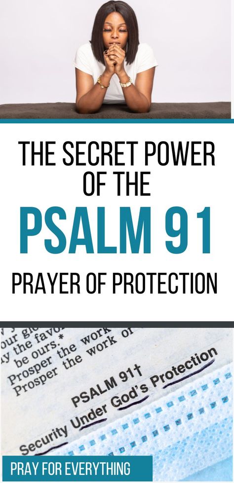 91 Psalm Scriptures, Praying Psalm 91, Psalms For Spells, Prayer For Safety And Protection For Him, Psalms For Protection, Pslam91 Prayer, Prayer For Protection For Family, Psalms 91 Prayer, Psalm 91 Prayer Of Protection