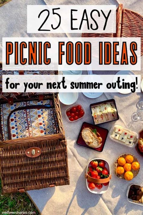 25 Easy Picnic Food Ideas Picnic Dinner Ideas Families, Picnic Food Ideas Simple Easy, Cold Picnic Food Ideas, Picnic Snacks Ideas, Picnic Dinner Ideas, Best Picnic Food Ideas, Cold Picnic Foods, Easy Picnic Food Ideas, Camp Fire Recipes