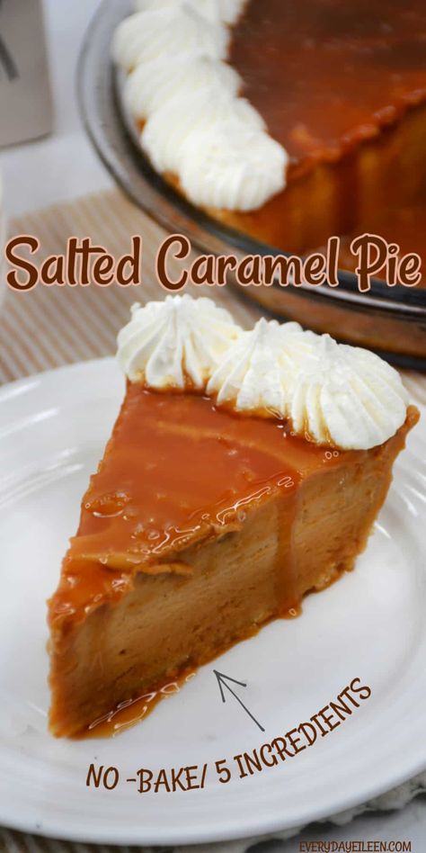 Caramel Pie Recipe, Salted Caramel Pie, No Bake Pie, Caramel Pie, Creamy Pie, Baked Caramel, Good Pie, Baked Strawberries, Easy Pie