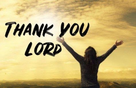 Thank You Lord Quote, Lord Wallpaper, Praise God Quotes, Letter To My Mother, Thanks Be To God, Lord Quote, Relationship Thoughts, Thanksgiving Prayer, Thankful Quotes