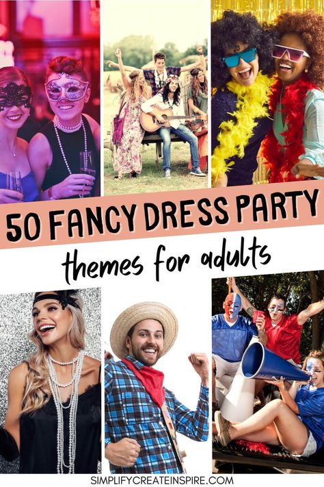 Are you looking for the best dress-up themes for your next celebration? There's no rule that says only kids can have all the fun. This is the ultimate list of fancy dress theme party ideas to make planning your next event even more exciting. The best thing about a dress-up party is the fact that it's memorable! And there is sure to be a fun theme for your fancy dress costume! Fancy dress themes for adults. Dress up parties for adults. Dress up theme party ideas. Party Themes Outfits Ideas, Birthday Dress Theme Ideas, Party Theme Dress Code Ideas, Outfit Theme Ideas For Party, Fancy Dress Outfits Costume Ideas, Dress Up Party Ideas Costumes, Womens Fancy Dress Ideas, Dresscode Ideas For Birthday Party, Dress Up Party Ideas For Adults