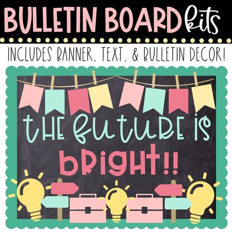 Community Bulletin Board, Bright Classroom, Class Bulletin Boards, Cute Classroom, The Future Is Bright, Classroom Bulletin Board, Goals In Life, Future Is Bright, Bulletin Board Decor