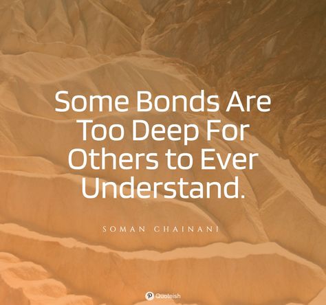 25+ Bond Quotes - QUOTEISH Forever Bond Quotes, Strong Bond Quotes Relationships, Bonded Quotes, Bonding Quotes Family, Strong Bond Quotes, Family Bond Quotes, Unbreakable Bond Quotes, Special Bond Quotes, Bond Quotes Unbreakable