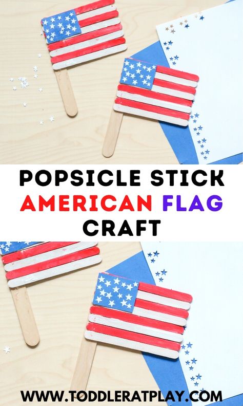 Popsicle Stick American Flag Craft - Toddler at Play Popsicle Stick Flags 4th Of July, American Flag Crafts For Toddlers, American Flag Art Project, American Flag Crafts Preschool, Flag Crafts Preschool, Popsicle Stick Art For Kids, American Flag Crafts For Kids, Flag Crafts For Kids, Nannying Activities