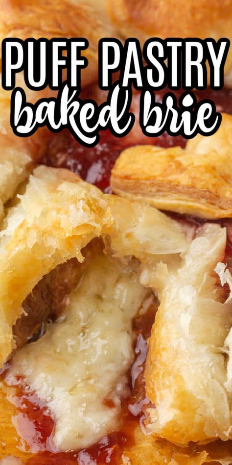 Brie Brunch Recipes, Brie With Puff Pastry And Jelly, Baked Brie Wrapped In Puff Pastry, Baked Brie In Puff Pastry Red Pepper Jelly, Brie Cheese In Puff Pastry, Brie Puff Pastry Appetizer Jam, Cooking With Jam, Bake Brie In Puff Pastry, Cooked Brie Cheese