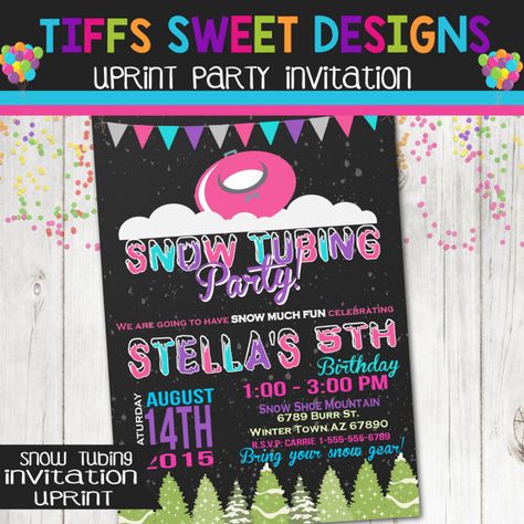 Snow tubing birthday party Invitation  by TiffsSweetDesigns Snow Birthday Party, Sledding Party, Snow Party, Snow Tubing, Snow Much Fun, Snow Fun, Sweet 16 Birthday, 9th Birthday, Party Invite