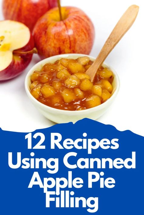 12 Recipes Using Canned Apple Pie Filling Apple Pie Recipe Easy Canned Filling, Can Apple Pie Filling Recipes Easy, Apple Pie Filling Desserts, Pie Filling Desserts, Canned Apple Pie, Apple Pie Desserts, Recipe Using Apples, Apple Pie Filling Recipes, Apple Pie Recipe Easy