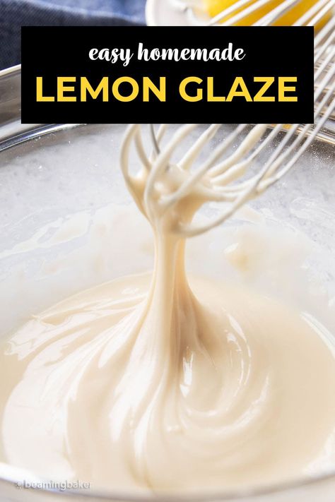 Silky sweetness and fresh lemon tart flavor make a deliciously simple lemon glaze for muffins, breads and your mouth (trust me, you won’t be able to resist). Plus, recipes to use your lemon glaze on! | Recipe at BeamingBaker.com How To Make Lemon Icing, Lemon Glaze For Muffins, Simple Lemon Glaze, Homemade Lemon Icing, Lemon Glaze Icing Easy, How To Make Glaze Icing, Lemon Glaze For Cake, Glaze For Muffins, Lemon Glaze For Pound Cake